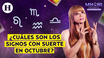 Estos son los SIGNOS con SUERTE en octubre, según Mhoni Vidente