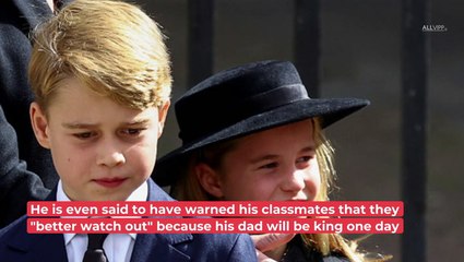 Prince George: "My Dad Will Be King So You Better Watch Out"