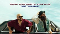 Social Club Misfits - Unstoppable