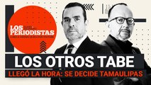 #EnVivo | #LosPeriodistas | Tamaulipas hora cero | No es sólo Daniel Tabe: AMLO y Sheinbaum