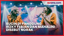 Bucin di Panggung, Rizky Febian dan Mahalini Disemprot Netizen: Norak!