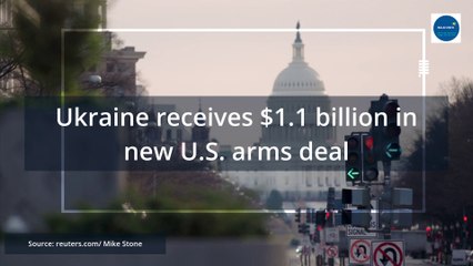Ukraine receives $1.1 billion in new U.S. arms deal