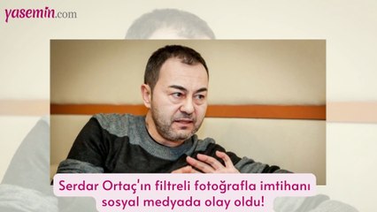 Serdar Ortaç'ın filtreli fotoğrafla imtihanı sosyal medyada olay oldu!