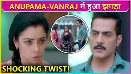 Anupama HEATED Argument With Vanraj Over Kinjal & Toshu | Episode Update