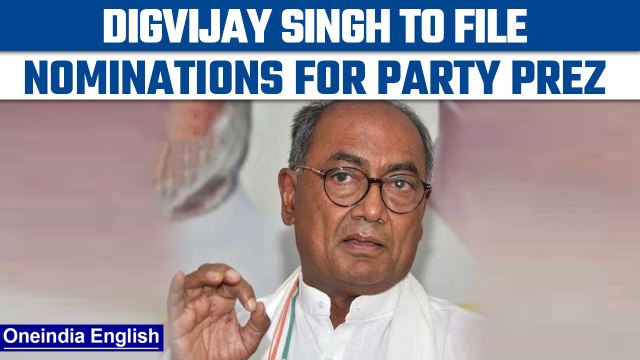 Congress Leader Digvijay Singh will file the nominations for Party Prez | Oneindia news * news