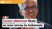 Career diplomat may be Malaysia’s new envoy to Indonesia, says Hermono