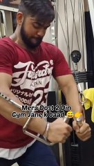 When my friend join a gym