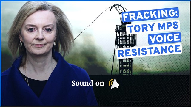 Liz Truss faces local rejection from Tory MPS about fracking in Preston