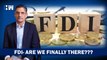 Business Tit-Bits: FDI- Are We Finally There???