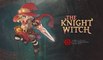 The Knight Witch - Bande-annonce de la date de sortie