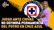Chivas, un trampolín para Cruz Azul: Potro Gutiérrez