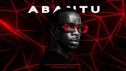 Zakes Bantwini - Abantu