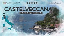 Castelveccana - Piccola Grande Italia
