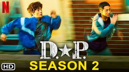 D.P. Season 2 Netflix Teaser - Release Date