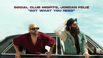 Social Club Misfits - Got What You Need