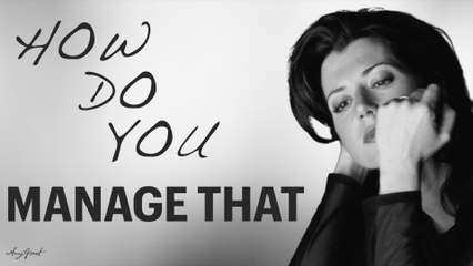 Amy Grant - How Do You Manage That?