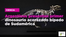 Argentinos presentan primer dinosaurio acorazado bípedo de Sudamérica