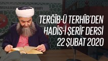 Cübbeli Ahmet Hoca ile Hadîs-i Şerîfler 68. Bölüm 22 Şubat 2020