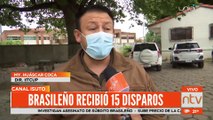 Brasileño recibió 15 disparos