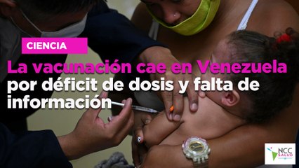 La vacunación cae en Venezuela por déficit de dosis y falta de información