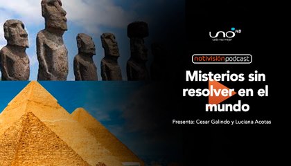 NTV Podcast Ep. 42: Misterios en el mundo sin resolver