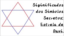 Significados dos Símbolos Secretos: Estrela de Davi.