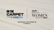 'On The Carpet' Powered by DIRECTV at Variety Power of Women