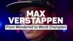 From Wonderkid to World Champion - Verstappen celebrates 25th birthday