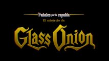 PUNALES POR LA ESPALDA: El misterio de Glass Onion (2022) Trailer - SPANISH
