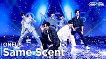 [Simply K-Pop CON-TOUR] ONEUS(원어스) - 'Same Scent(세임 센트)' _ Ep.539 | [4K]