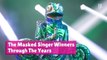 The Masked Singer Winners Through The Years
