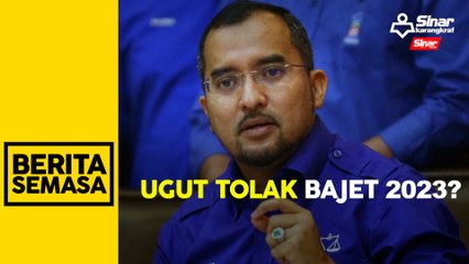 Download Video: Tolak Bajet 2023 ibarat tarik sokongan terhadap PM