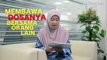 Berdosa Besar Menyakitkan Hati Orang.... -Soal Jawab Jalan Kashoorga