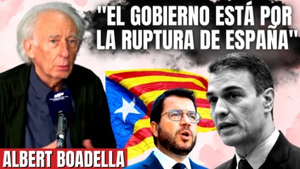 Albert Boadella, muy duro con el Gobierno Sánchez: “Está por la ruptura de España”