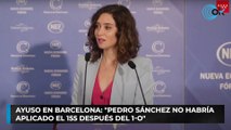 Ayuso en Barcelona: 