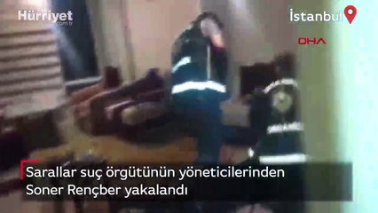 Sarallar suç örgütünün yöneticilerinden Soner Rençber yakalandı