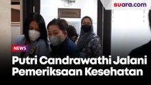 Jalani Pemeriksaan Kesehatan di Bareskrim, Putri Candrawathi Bungkam Ditanya Siap Ditahan atau Tidak