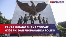 Fakta Lubang Buaya dan Kaitannya dengan G30S PKI dan Propaganda Politik