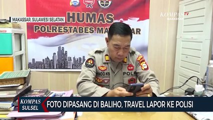 Foto Dipasang Di Baliho, Travel Lapor Ke Polisi