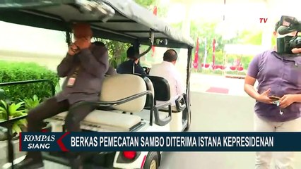 Download Video: Berkas Pemecatan Ferdy Sambo Diterima Pihak Istana Kepresidenan