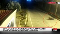 Polisevi saldırısında 'DNA raporu' tartışması! Soylu ve Dağ'dan Kılıçdaroğlu'na tepki