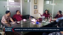 Kompas TV Jateng Dapat Apresiasi dari Dosen Jurnalistik GSU