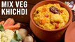 Mix Veg Masala Khichdi | No Onion No Garlic Satvik Khichdi | Healthy Moong Dal Khichdi | Lunch Ideas