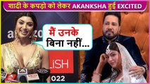 Akanksha Puri HINTS About Marriage? Show Excitement For Traditional Dress| Reacts On Bigg Boss 16