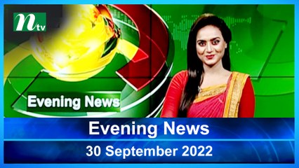 Evening News | 30 September 2022 | NTV Latest News Update