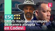 Haitianos irrumpen de manera abrupta en instalaciones de Codevi;  cierran mercado binacional