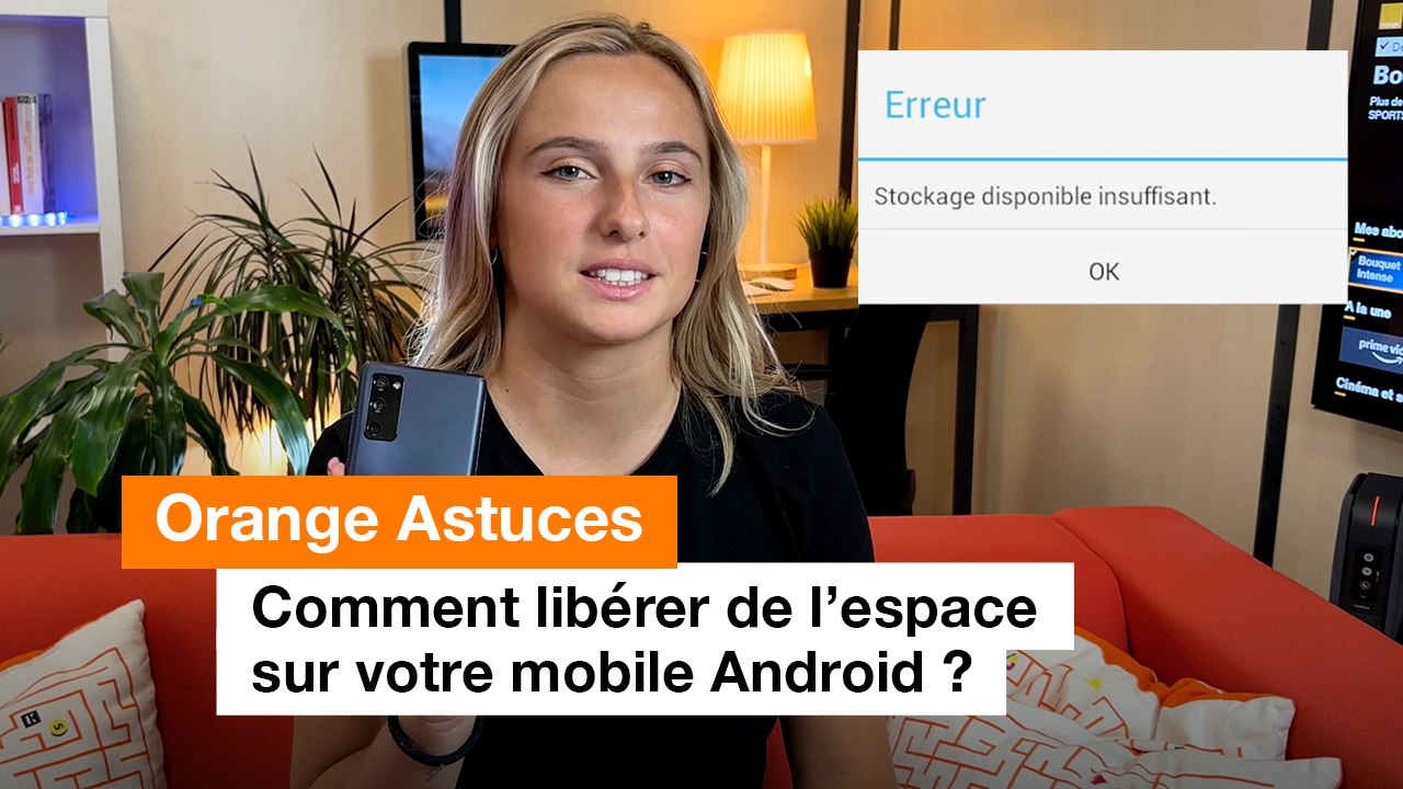 Comment libérer de l'espace sur votre mobile Android ? - Orange