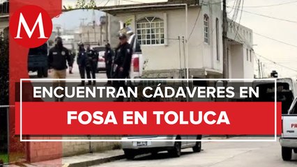 Localizan fosa clandestina en Toluca; reportan que hay cuerpos con signos de tortura