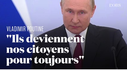 Poutine : les habitants des régions ukrainiennes annexées seront "nos citoyens pour toujours"