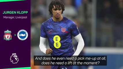 'You really want to open this box?' - Klopp on Alexander-Arnold's England omission